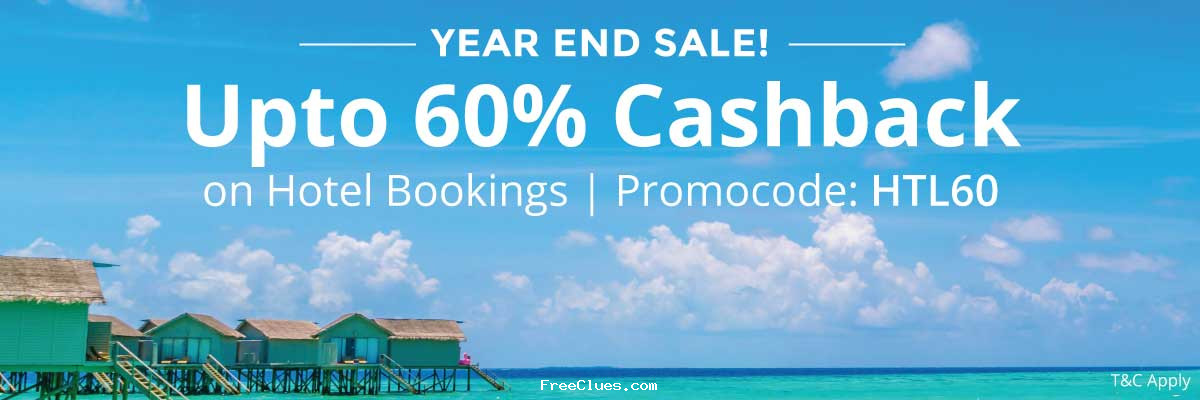 Upto 60% Cashback on hotel bookings