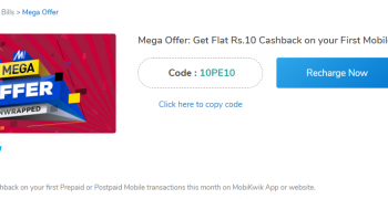 Mobikwik Hot Deal Mega Offer: Get Flat Rs.10 Cashback on Minimum Transaction of Rs.10 on your First Mobile Transaction of Month
